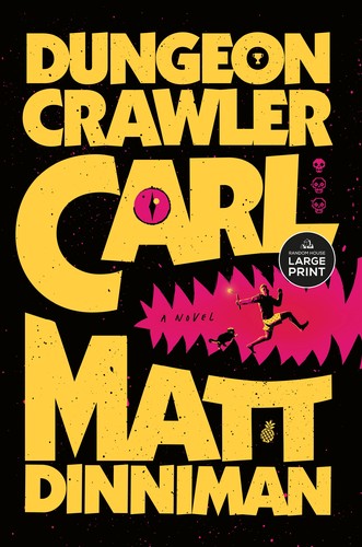 Dungeon Crawler Carl by Matt Dinniman