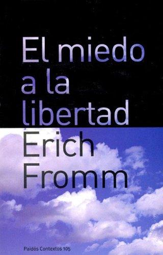 Escape from Freedom by Erich Fromm