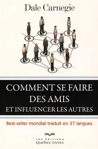 How to Win Friends & Influence People by Dale Carnegie